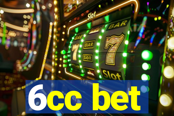 6cc bet